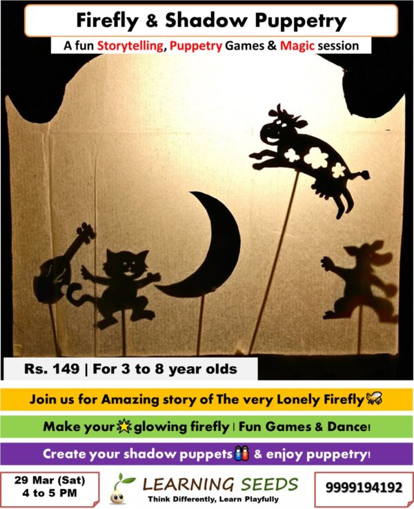 Firefly and Shadow Puppetry