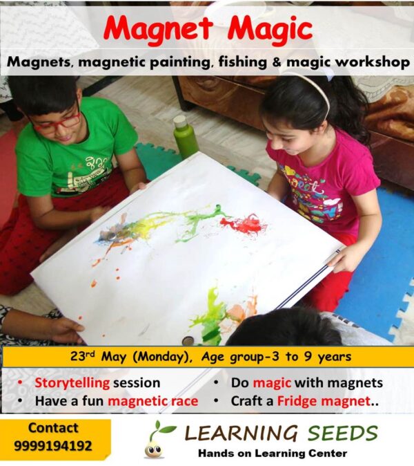 Magnet Magic -Fun Workshop (23 May)